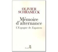 Mémoire D'alternance - L'espagne De Zapatero