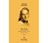 Mémoire De Femmes Tome 4 - Elsa - De 1970 À 1990