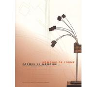 Memoire De Forme, Formes En Memoire - Art & Science