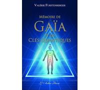 Mémoire de Gaïa et les clés quantiques