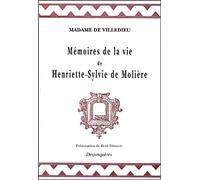 Mémoire de la vie d'Henriette-Sylvie de Molière