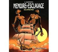 Mémoire De L'esclavage Tome 1 - Bulambemba