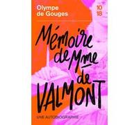 Mémoire de Madame de Valmont Olympe De Gouges (Auteur), Raymond Trousson (Introduction)