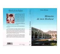 Mémoire de mon bonheur Renée Birman (Auteur)
