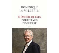 Mémoire De Paix Pour Temps De Guerre