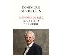 Mémoire De Paix Pour Temps De Guerre