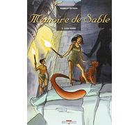 Mémoire de sable T03: Lune noire