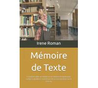 Mémoire de Texte: Comment aider un enfant ou un adolescent dyslexique ou Dys à améliorer sa mémoire et sa concentration sur le texte lu.