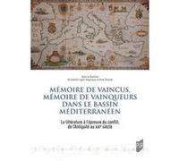 Mémoire de vaincus, mémoire de vainqueurs dans le bassin méditerranéen Isabelle Ligier-Degauque (Auteur), Anne Teulade (Auteur)
