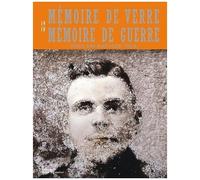 Mémoire De Verre, Mémoire De Guerre
