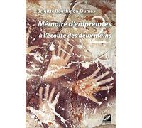 Mémoire d'empreintes, à l'écoute des deux mains