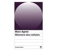 Mémoire des cellules - Marc Agron - Florides Helvetes - Poche - Roman