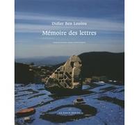 Mémoire des lettres Didier Ben Loulou (Auteur)