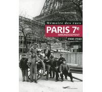 Mémoire des rues - Paris 7E arrondissement (1900-1940)