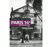 Mémoire des rues - Paris 14e arrondissement (1900-1940)