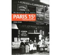 Mémoire des rues - Paris 15e arrondissement (1900-1940)