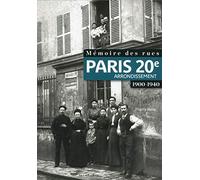 Mémoire des rues - Paris 20E arrondissement (1900-1940)
