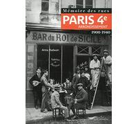 Mémoire des rues - Paris 4E arrondissement (1900-1940)