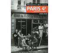 Mémoire des rues - Paris 4E arrondissement (1900-1940) Anna Radwan (Auteur)