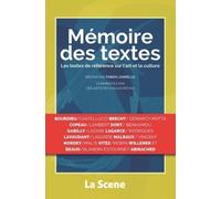 Mémoire Des Textes - Les Textes De Référence Sur L'art Et La Culture