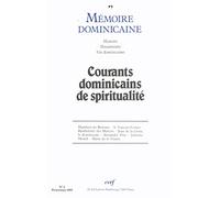 Mémoire dominicaine - Numéro 2 Courants dominicains de spiritualité