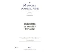 Memoire dominicaine - numero 32 les batiments du monastere de prouilhe - Collectif - Cerf - broché - Livre