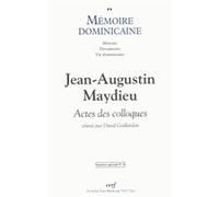 Memoire dominicaine - numero special 2 jean-augustin maydieu actes des colloques David Gaillardon (Auteur)