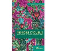 Mémoire d'oublis: Antoine Acquaviva, une consience rebelle (1936-1998