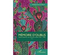 Mémoire d'oublis: Antoine Acquaviva, une consience rebelle (1936-1998