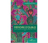 Mémoire d'oublis: Antoine Acquaviva, une consience rebelle (1936-1998