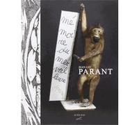 Mémoire du merveilleux Jean-Luc Parant (Auteur), Yves Peyré (Préface), Philippe Beck (Postface)