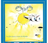 Mémoire Du Monde, Les Plus Beaux Contes