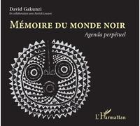 Memoire Du Monde Noir - Agenda Perpetuel