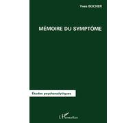 Yves Bocher – Mémoire du symptôme – L'Harmattan