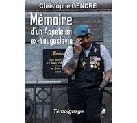 Mémoire d'un appelé en ex-Yougoslavie