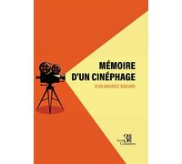 Mémoire d'un cinéphage - Jean-Maurice Bigeard - Trois Colonnes - broché - Récit
