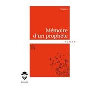 Mémoire d'un prophète - Pasabaco - Publibook - broché - Roman