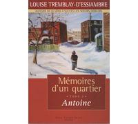 Mémoire d'un Quartier T2. Antoine