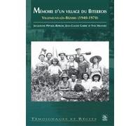 Mémoire d'un village du Biterrois J. Pepujol-Repkow (Auteur), J.C. Garric (Auteur)