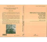 Mémoire d'une militante communiste (1942-1990) du Caire à Alger, Paris et Genève - Didar Fawzy-Rossano - L'harmattan - broché - Essai