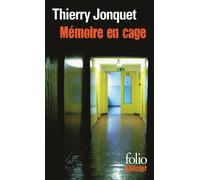 Thierry Jonquet – Mémoire en cage – Roman – Poche