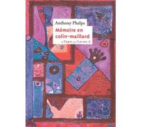 Memoire en colin-maillard - Anthony Phelps - Le Temps Des Cerises - broché - Roman