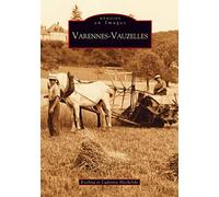 Mémoire en Images : Varennes-Vauzelles