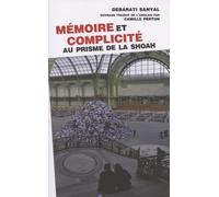 Mémoire et complicité. Au prisme de la shoah