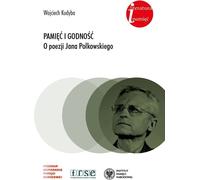 Mémoire et dignité - Wojciech Kudyba (Buch auf Polnisch)