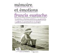 Mémoire et émotions - Francis Eustache - Le Pommier - broché - Essai