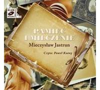Mémoire et silence - Mieczysław Jastrun (Buch auf Polnisch)