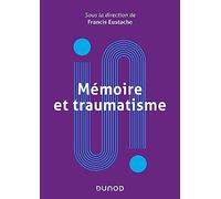 Mémoire et traumatisme