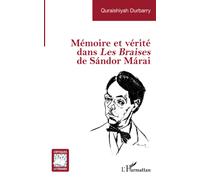 Mémoire Et Vérité Dans Iles Braises/I De Sándor Márai