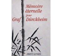 Mémoire éternelle pour graf d urckheim / hommages
